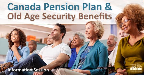 Image for event: Canada Pension Plan &amp; Old Age Security Benefits 