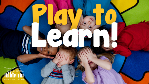 Image for event: Play to Learn 